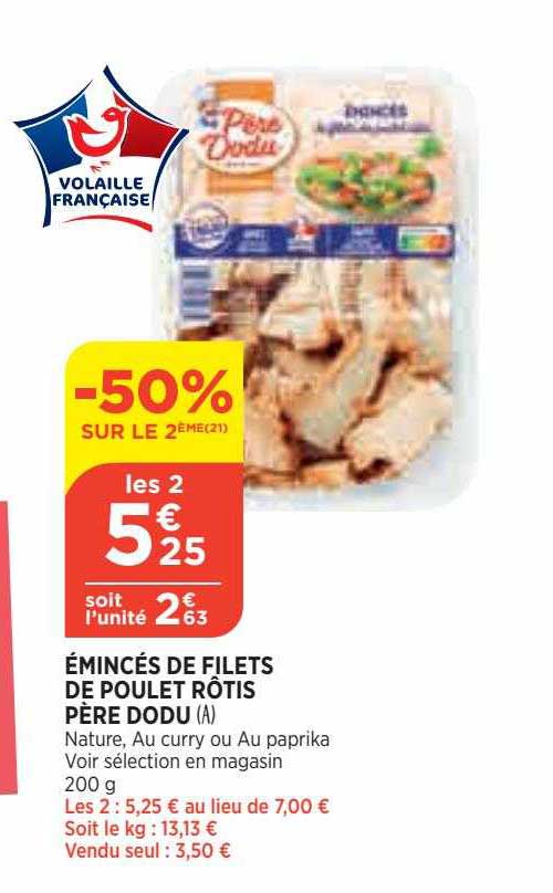 émincés de filets de poulet rôtis père dodu