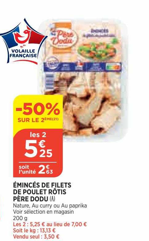 émincés de filets de poulet rôtis père dodu