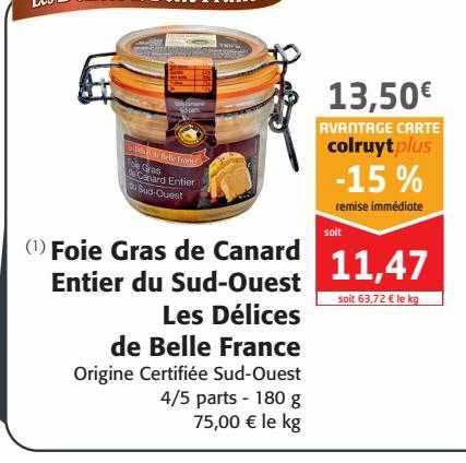 Foie Gras De Canard Entier Du Sud-ouest Les Délices De Belle France