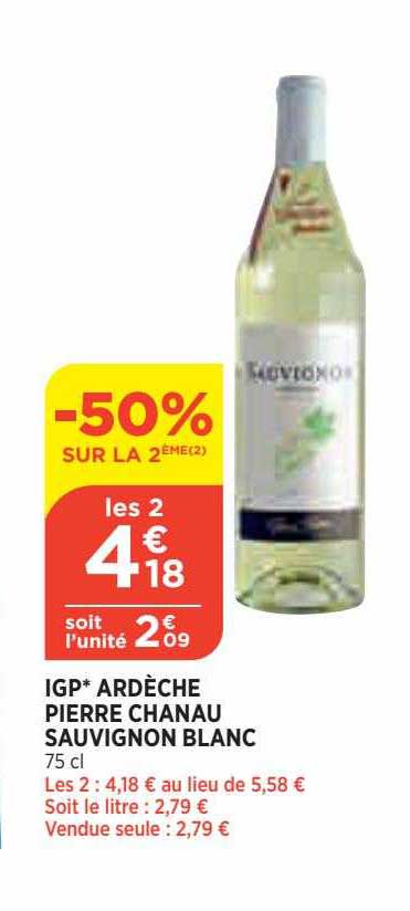 Igp Ardèche Pierre Chanau Sauvignon Blanc