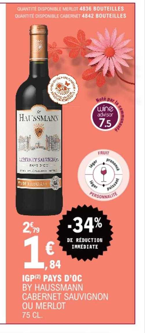 Igp Pays D'oc By Haussmann Cabernet Sauvignon Ou Merlot -34% De Réduction Immédiate