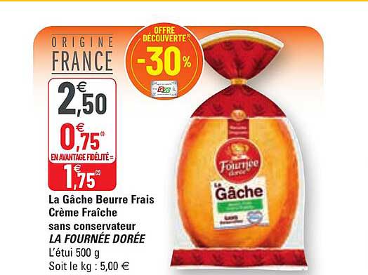 la gâche beurre frais crème fraîche sans conservateur la fournée dorée
