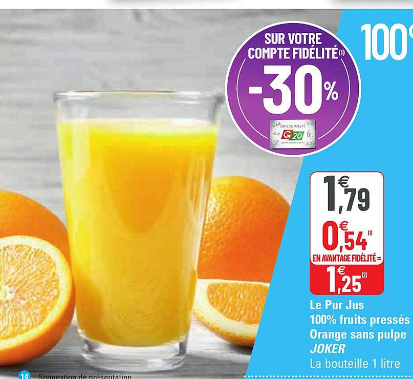 le pur jus 100% fruits pressés orange sans pulpe joker