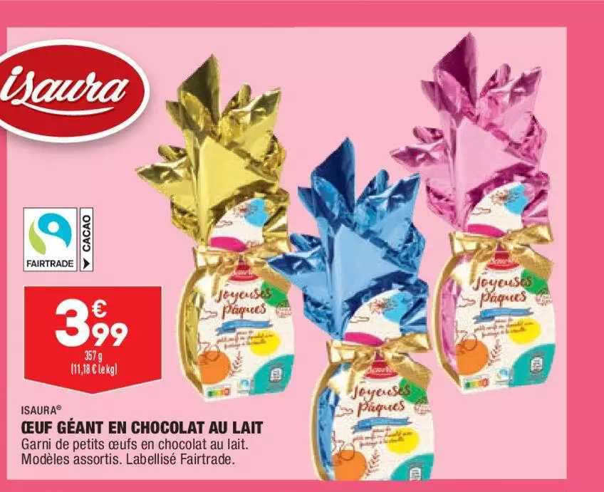 œuf géant en chocolat au lait isaura