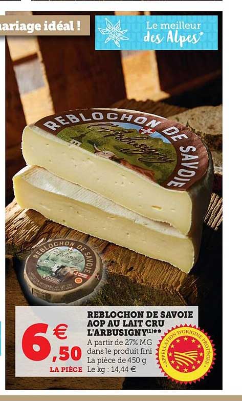Reblochon De Savoie Aop Au Lait Cru L'arbusigny