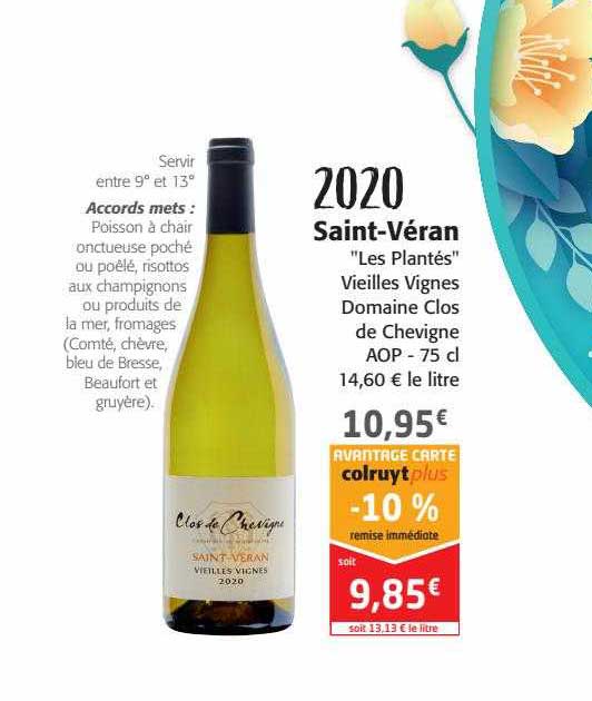 saint-véran "les plantés" vieilles vignes domaine clos de chevigne aop