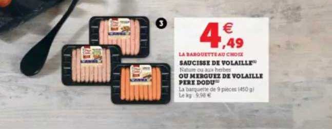 saucisse de volaille ou merguez de volaille père dodu