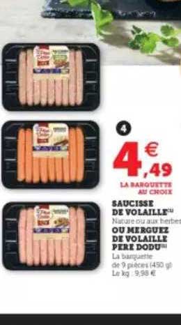 saucisse de volaille ou merguez de volaille père dodu