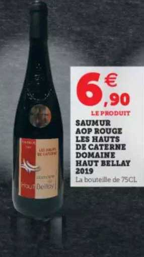 Saumur Aop Rouge Les Hauts De Caterne Domaine Haut Bellay 2019
