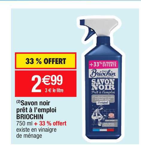 savon noir prêt à l'emploi briochin