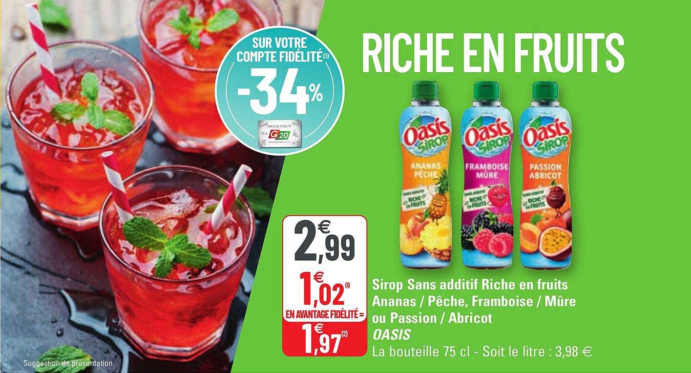 sirop sans additif riche en fruits ananas - pêche, framboise - mûre ou passion - abricots oasis
