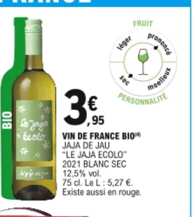 vin de france bio jaja de jau "le jaja ecolo" 2021 blanc sec