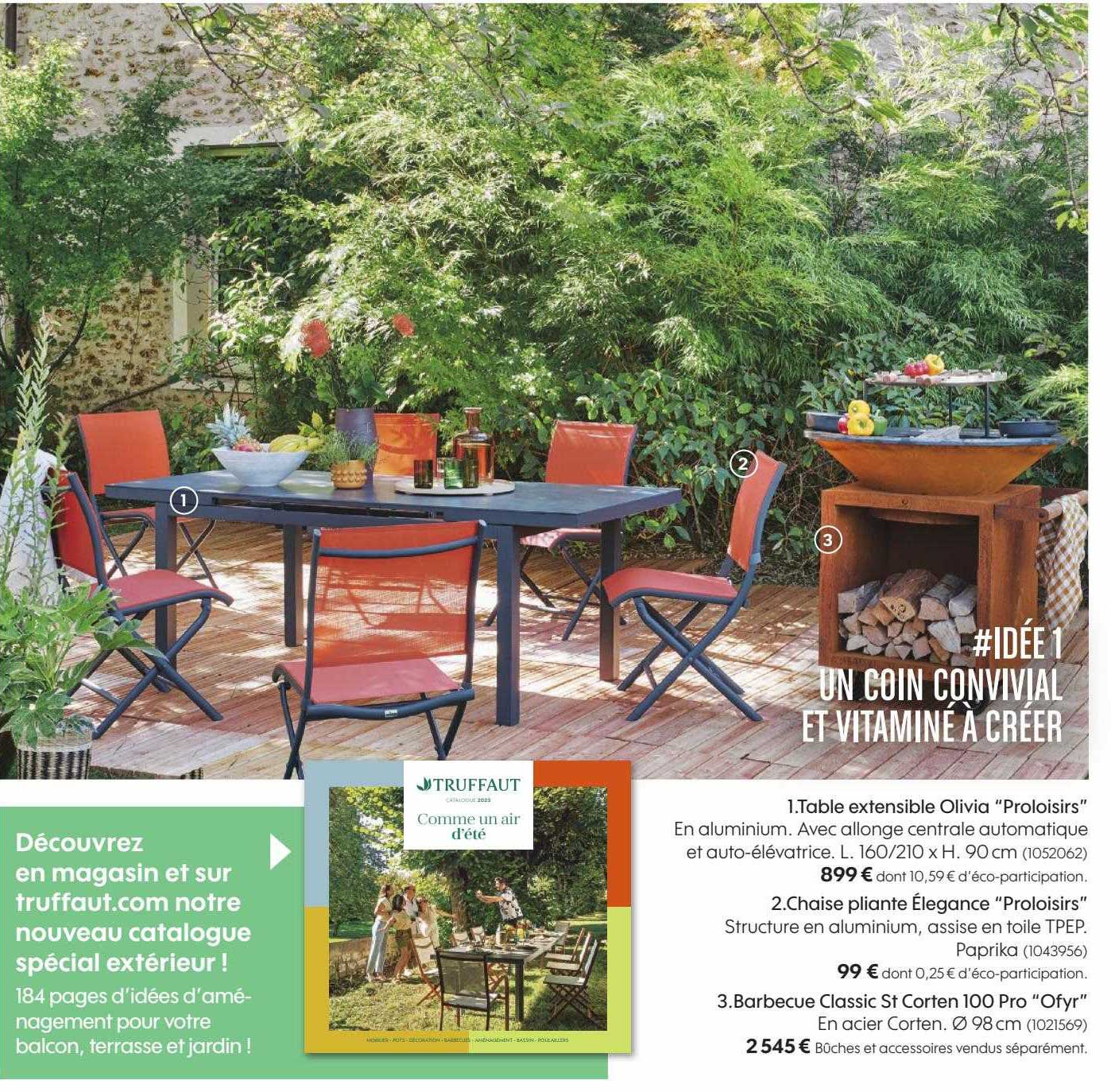 table extensible olivia "proloisirs", chaise pliante élégance "proloisirs", barbecue classic st corten 100 pro "ofyr"