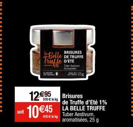 Brisures De  Truffe D'été 1% La Belle Truffe