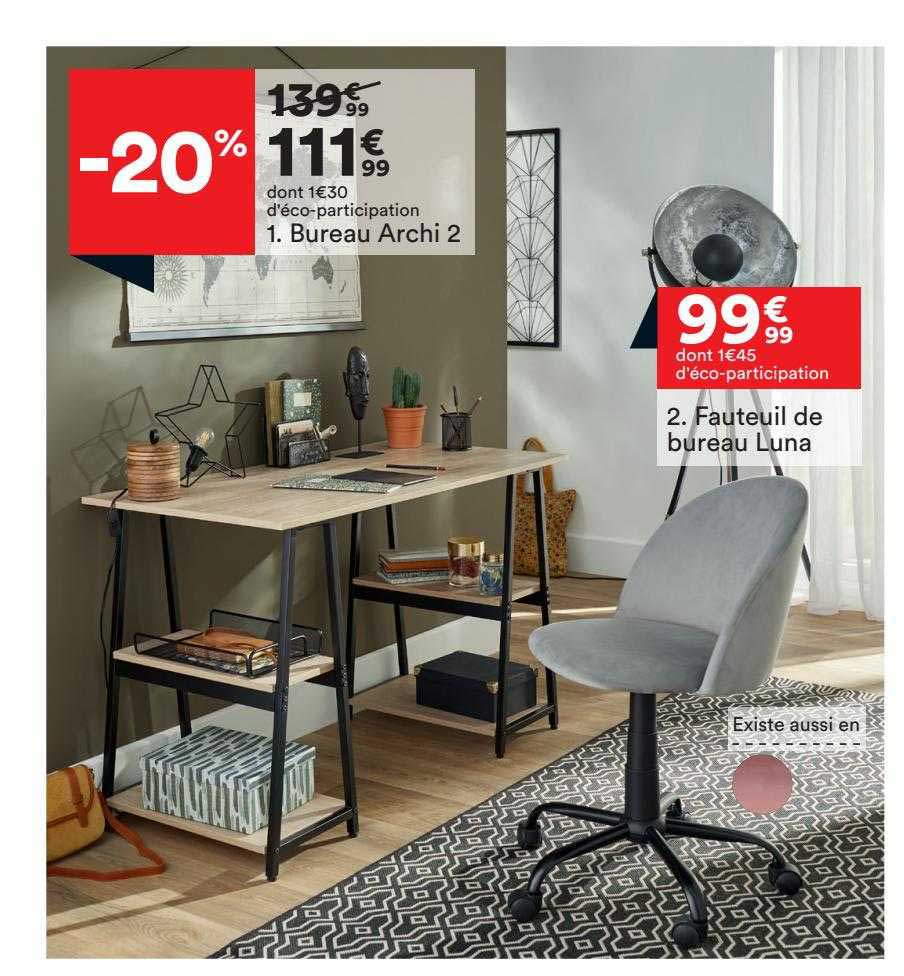 bureau archi 2 ou fauteuil de bureau luna