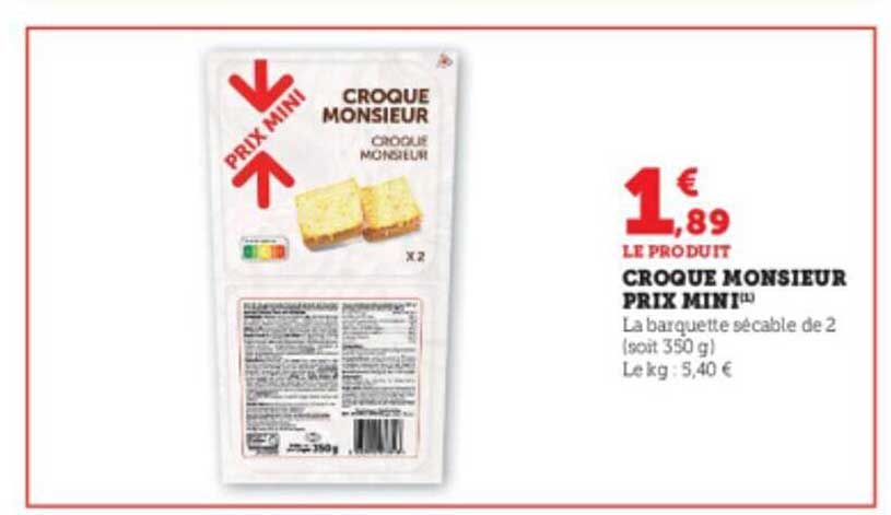 Croque Monsieur Prix Mini