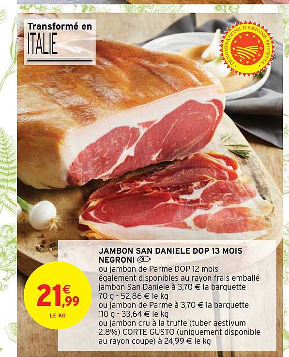 jambon san daniele dop 13 mois negroni