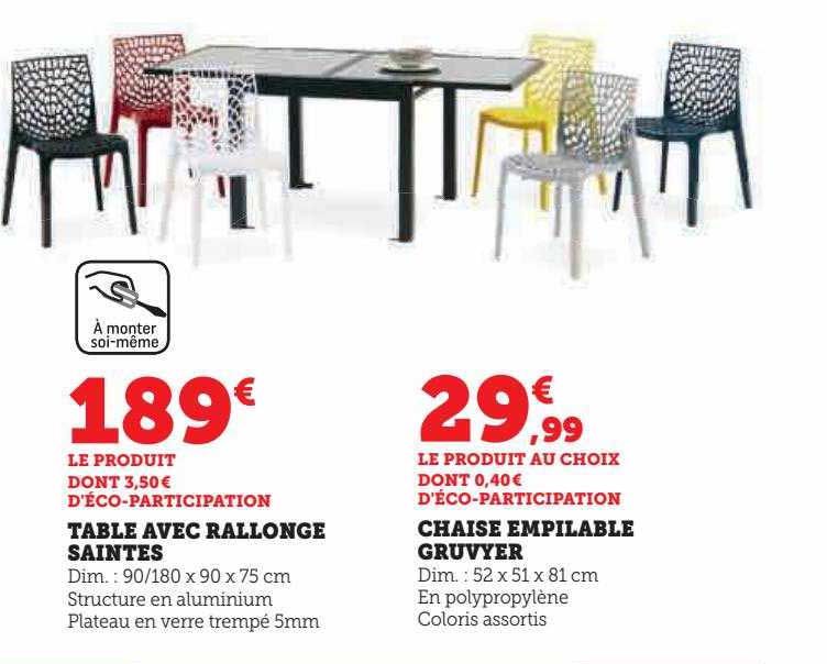 table avec rallonge saintes ou chaise empilable gruvyer