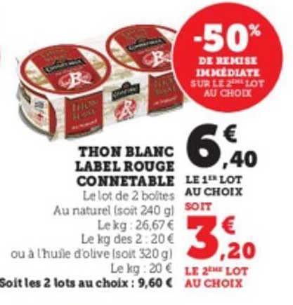Thon Blanc Label Rouge Connetable