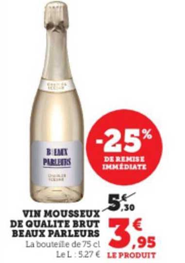 vin mousseux de qualité brut beaux parleurs