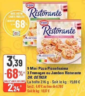 9 mini pizza piccolissima 3 fromages ou jambon ristorante dr. oetker