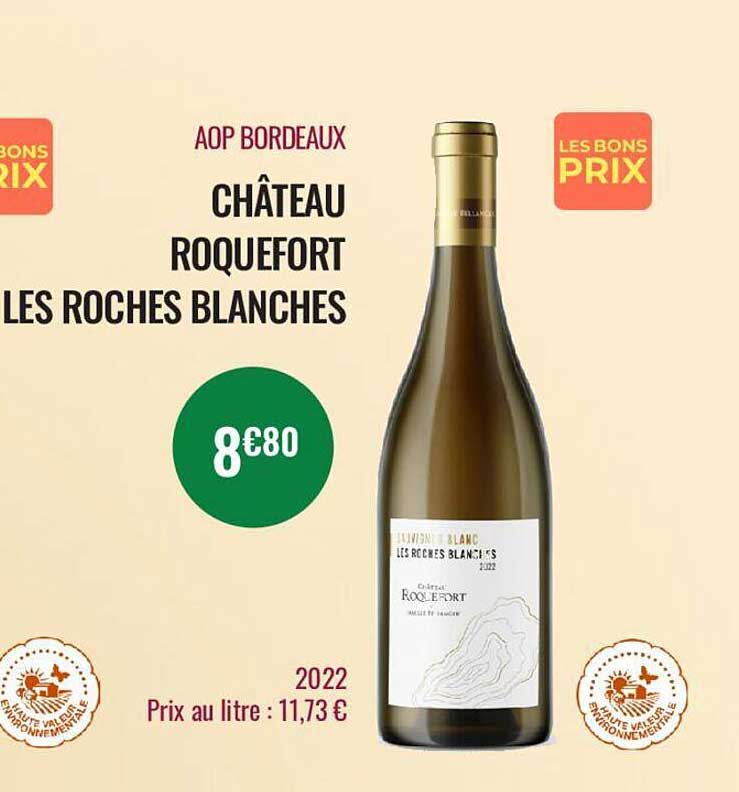 aop bordeaux château roquefort les roches blanches 2022
