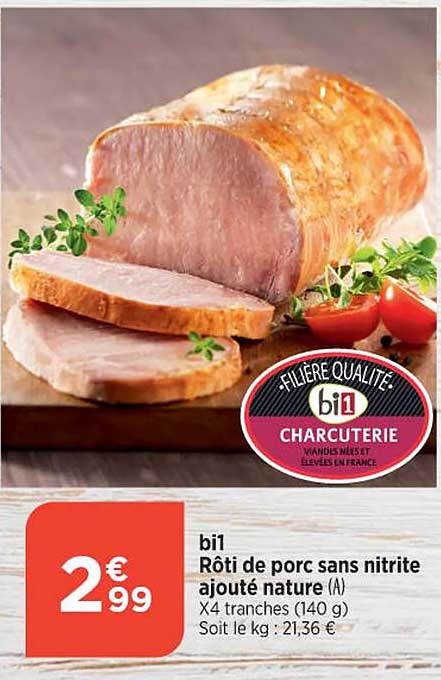 bi1 rôti de porc sans nitrite ajouté nature