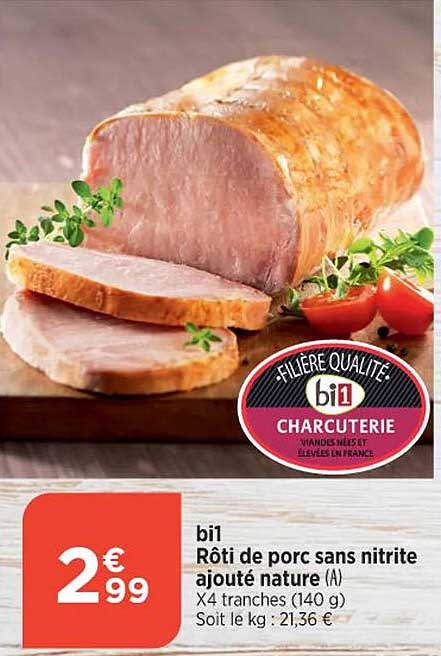 bi1 rôti de porc sans nitrite ajouté nature