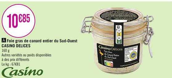 foie gras de canard entier du sud-ouest casino délices