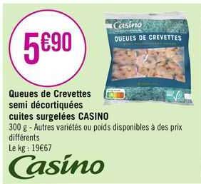 queues de crevettes semi décortiquées cuites surgelées casino
