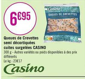 queues de crevettes semi décortiquées cuites surgelées casino