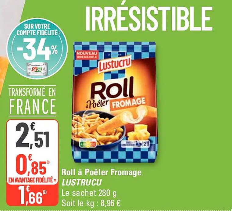 roll à poêler fromage lustrucru