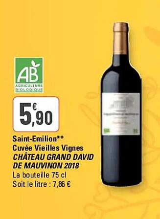 sain-emilion cuvée vieilles vignes château grand david de mauvinon 2018