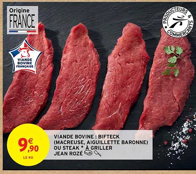 Viande Bovine : Bifteck (macreuse, Aiguillette Baronne) Ou Steak*à Griller Jean Rozé