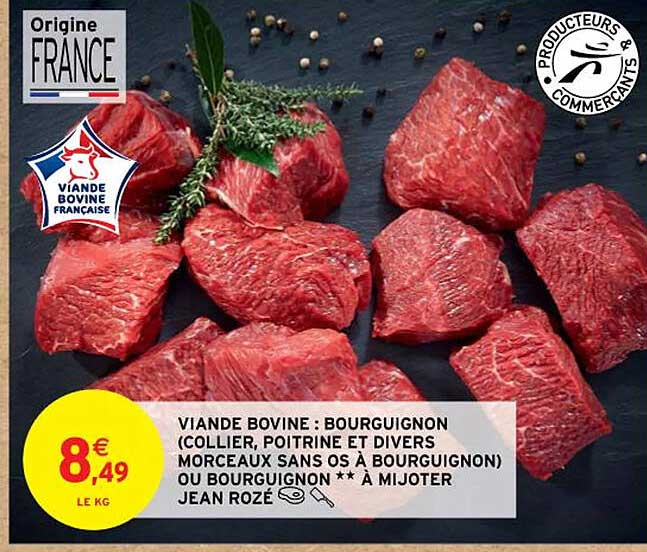 viande bovine : bourguignon (collier, poitrine et diveres morceaux sans os à bourguignon) ou bourguignon**à mijoter jean rozé