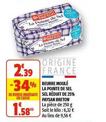 beurre moulé la pointe de sel , sel réduit de 25% paysan breton