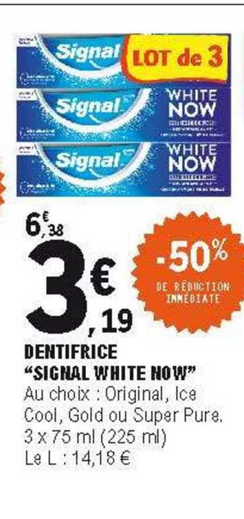 Dentifrice "signal White Now"