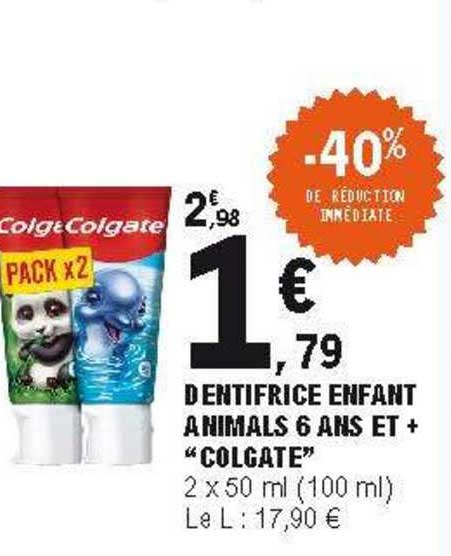 dentifrice enfant animals 6 ans et + "colgate"