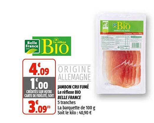 jambon cru fumé le réflexe bio belle france