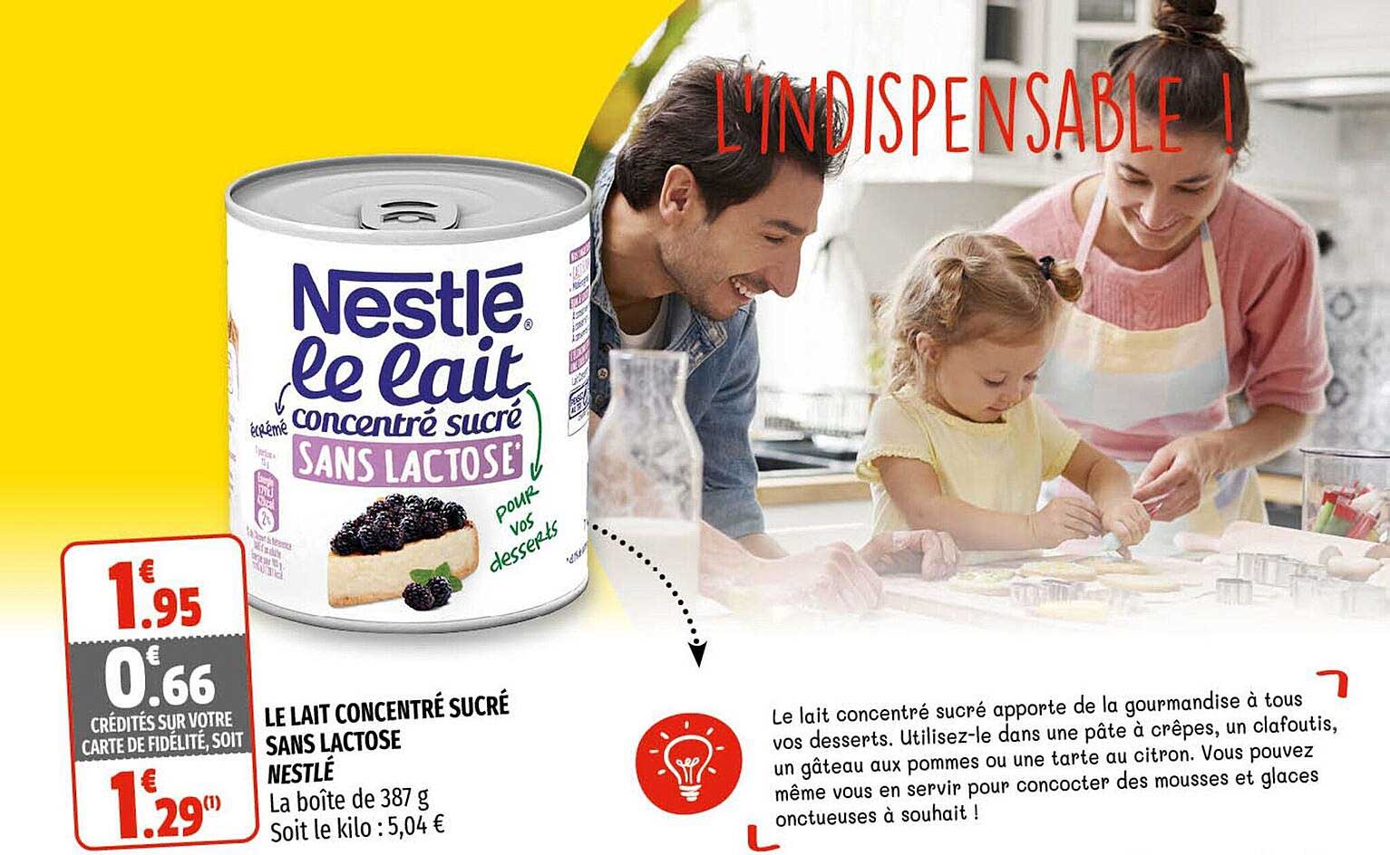 le lait concentré sucré sans lactose nestlé