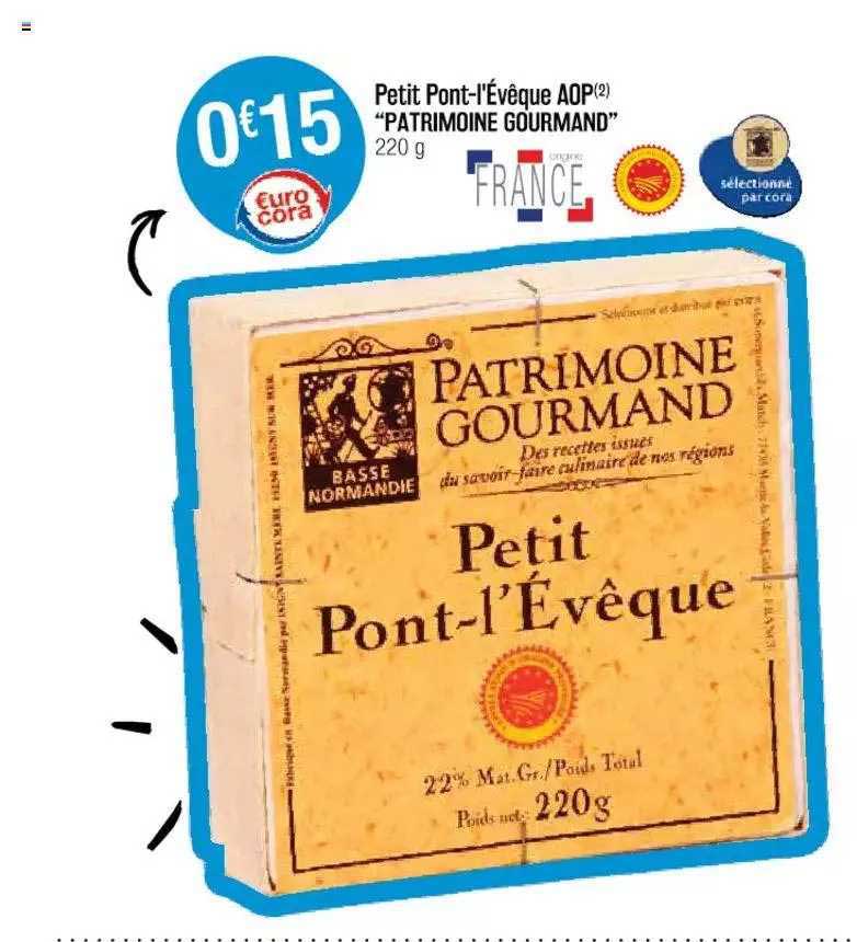 petit pont-l'évêque aop "patrimoine gourmand"