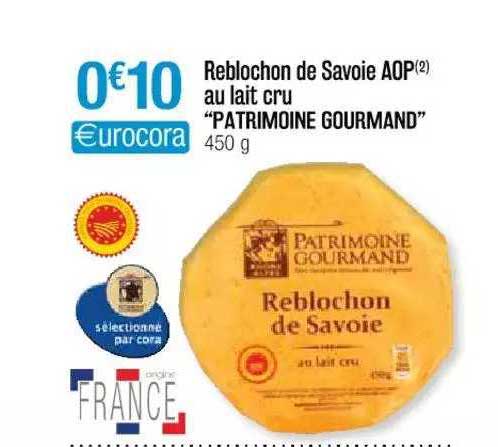 Reblochon De Savoie Aop Au Lait Cru "patrimoine Gourmand"