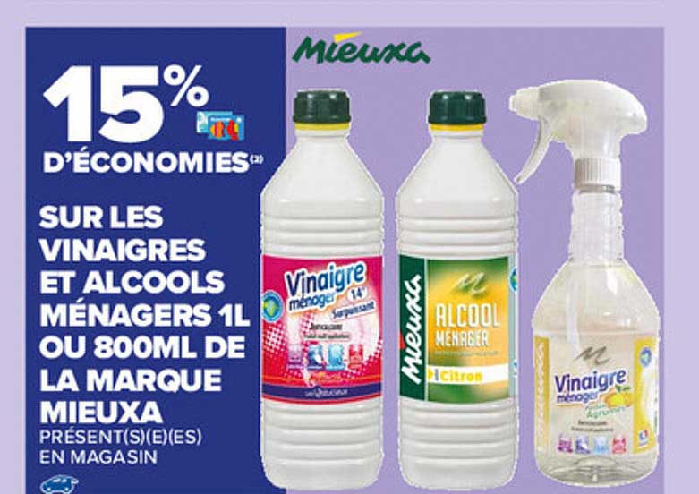 vinaigres et alcools ménagers 1l ou 800ml de la marque mieuxa