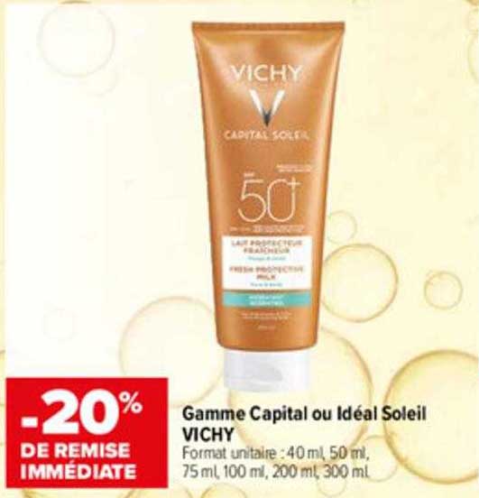 gamme capital ou idéal soleil vichy -20% de remise immédiate