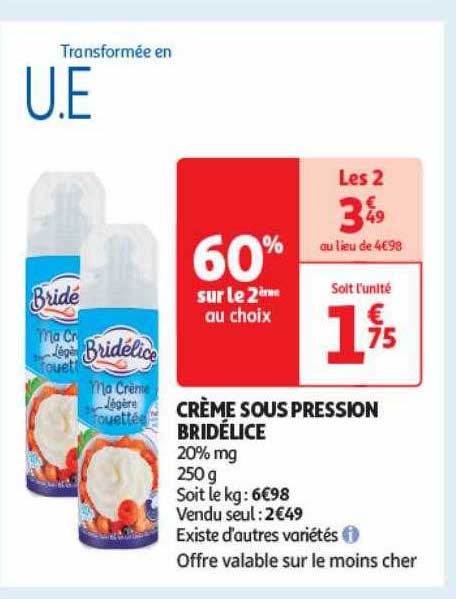 crème sous pression bridélice