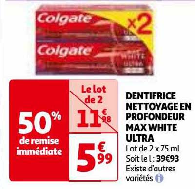 dentifrice nettoyage en profondeur max white ultra colgate