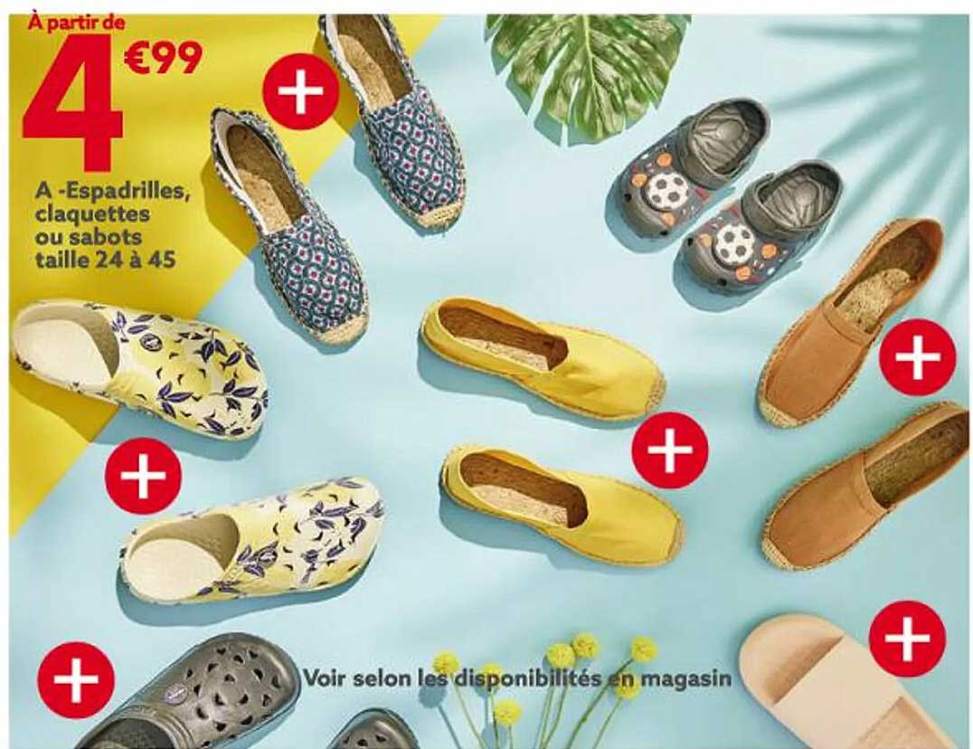 espadrilles, claquettes ou sabots taille 24 à 45