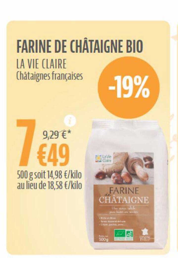 Farine De Châtaigne Bio La Vie Claire