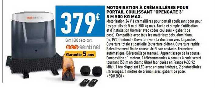 motorisation à crémaillères pour portail coulissant "opengate 3" 5 m 500 kg max scs sentinel
