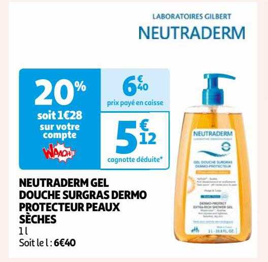 neutraderm gel douche surgras dermo protecteur peaux sèches